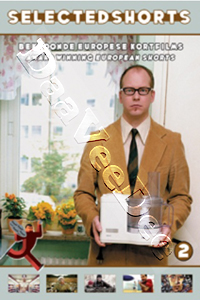 Selected Shorts #2 - Award Winning European Shorts | MUSIC FOR ONE APARTMENT AND SIX DRUMMERS / CASHBACK / 7:35 DE LA MAANA / FAST FILM / NATAN / ALICE ET MOI / SQUASH / UNITED WE STAND / RARE EXPORTS INC / J